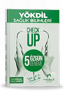 YÖKDİL SAĞLIK BİLİMLERİ CHECK UP 5 ÖZGÜN DENEME